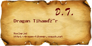 Dragan Tihamér névjegykártya